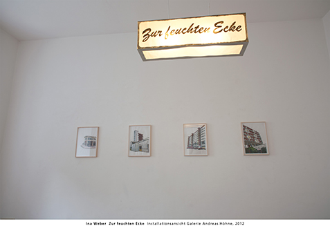 Ina Weber  Zur feuchten Ecke  Installationsansicht Galerie Andreas Hhne, 2012 